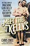 Meet the Kellys - Chris Enss