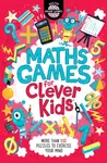 Maths Games for Clever KidsÂ® - Dr Gareth Moore