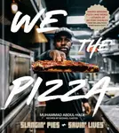 We the Pizza - Michael Carter, Muhammad Abdul-Hadi