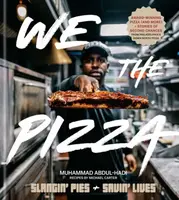 We the Pizza - Michael Carter, Muhammad Abdul-Hadi