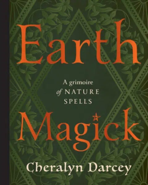 Earth Magick - Cheralyn Darcey