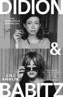 Didion & Babitz - Anolik Lili