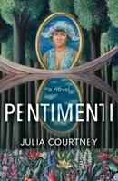 Pentimenti - Julia Courtney