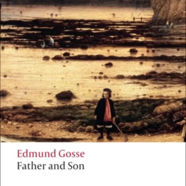 Father and Son - Edmund Gosse