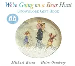 We´re Going on a Bear Hunt: Snowglobe Gift Book - Michael Rosen