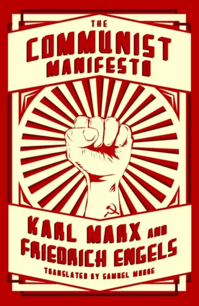 The Communist Manifesto - Karl Marx, Friedrich Engels
