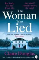 The Woman Who Lied - Claire Douglas