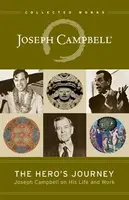 The Hero's Journey - Joseph Campbell