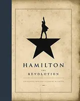 Hamilton: The Revolution - Miranda Lin - Manuel, McCarter Jeremy