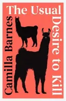 The Usual Desire to Kill - Barnes Camilla