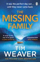 The Missing Family - Tim Weaver