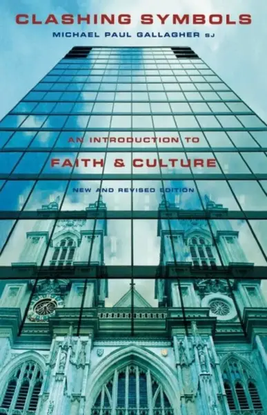 Clashing Symbols - Michael Paul Gallagher