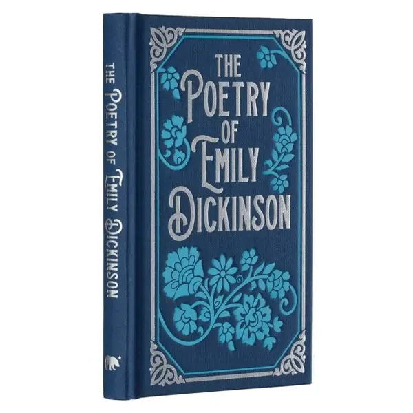 The Poetry of Emily Dickinson - Emily Dickinsonová