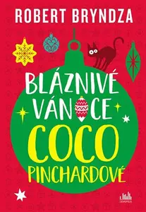 Kniha: Bláznivé Vánoce Coco Pinchardové od Bryndza Robert