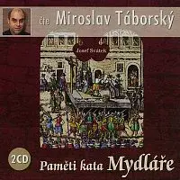 Miroslav Táborský – Svátek: Paměti kata Mydláře