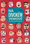 Na divokém venkově - Eva Grestenbergerová