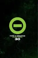Type O Negative: Bloody Kisses 30 - Type O Negative, Alan Robert, Ryan J. Downey, Cristina Scabbia, Charlie Benante, Carla Harvey, Burton C. Bell, And
