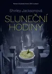 Sluneční hodiny - Shirley Jacksonová