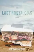 The Lost Nostalgias - Esteban Rodriguez