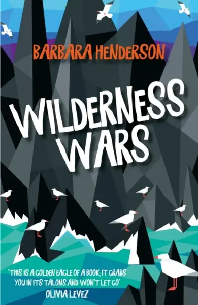 Wilderness Wars - Barbara Henderson