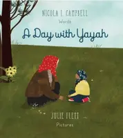 A Day With Yayah - Nicola Campbell