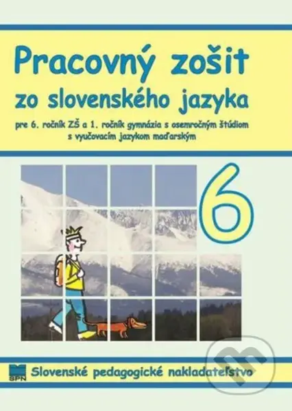 Pracovný zošit zo slovenského jazyka pre 6. ročník ZŠ s VJM - kniha z kategorie 2. stupeň