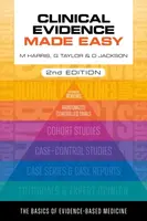 Clinical Evidence Made Easy, second edition - Michael Harris, Daniel T. Jackson, Gordon  Taylor