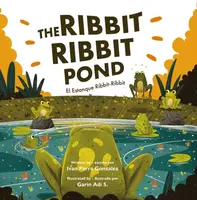 The Ribbit-Ribbit Pond - Ivan Parra Gonzalez