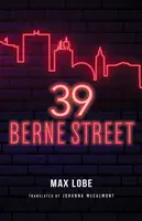 39 Berne Street - Max Lobe