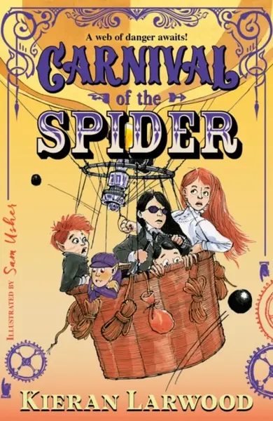 Carnival of the Spider - Kieran Larwood