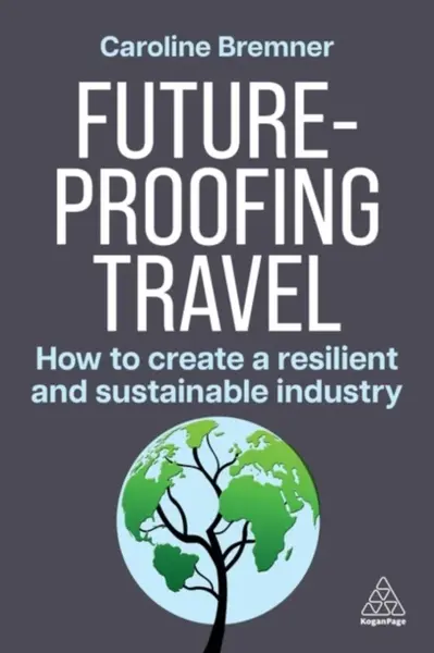 Future-proofing Travel - Caroline Bremner