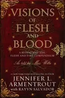 Visions of Flesh and Blood - Jennifer L. Armentrout, Rayvn Salvador