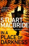 In a Place of Darkness - Stuart MacBride