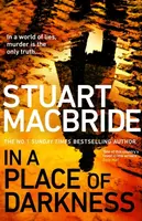 In a Place of Darkness - Stuart MacBride