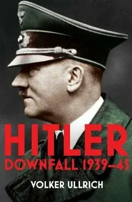 Hitler: Volume II - Ullrich Volker