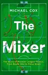Mixer - Michael Cox
