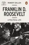 Franklin D. Roosevelt - Robert Dallek