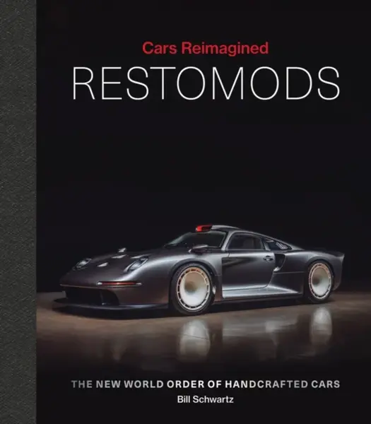 Cars Reimagined - Restomods - Bill Schwartz