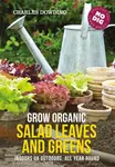 Grow Organic Salad Leaves and Greens - Charles Dowding