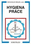 Hygiena práce - Málek Bohuslav