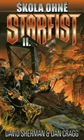 Starfist 2: Škola ohně - David Sherman, Cragg Dan