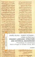 Knaanic Language: Structure and Historical Background - Robert Dittmann, Lenka Uličná, Ondřej Bláha