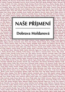 Naše příjmení - Dobrava Moldanová