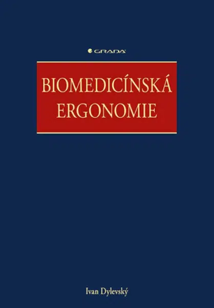 Biomedicínská ergonomie - Ivan Dylevský