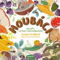 Houbáci - Zuzana Froňková - e-kniha