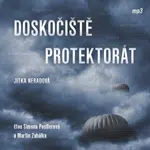 Doskočiště Protektorát - Jitka Neradová - audiokniha