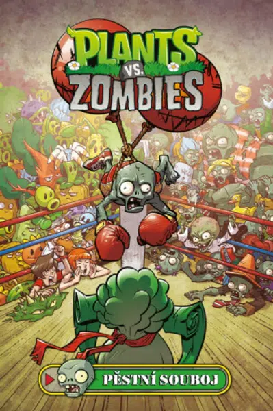 Plants vs. Zombies - Pěstní souboj - Paul Tobin, Tim Lattie