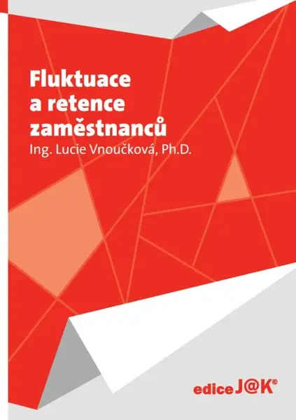 Fluktuace a retence zaměstnanců - Lucie Vnoučková