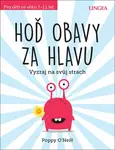 Hoď obavy za hlavu - Poppy O’Neill