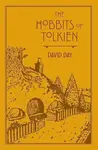 The Hobbits of Tolkien: An Illustrated Exploration of Tolkien´s Hobbits, and the Sources that Inspired his Work from Myth, Literature and History - Da